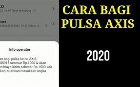 Cara Transfer Pulsa Axis Ke Nomor Lain